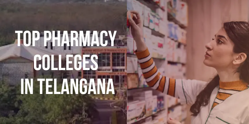 top pharmacy colleges in Telangana