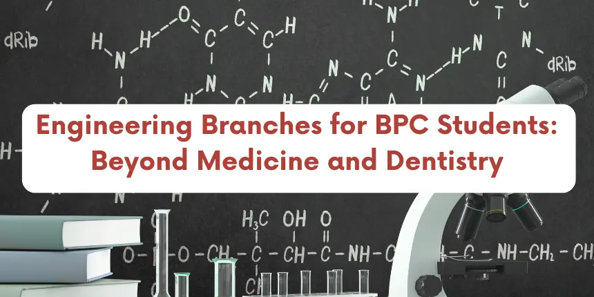 engineering branches for BPC students