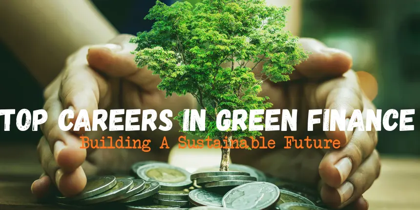 Top careers in green finance